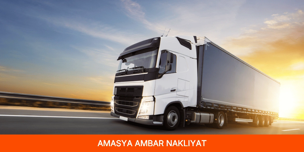 Amasya Ambar Nakliyat